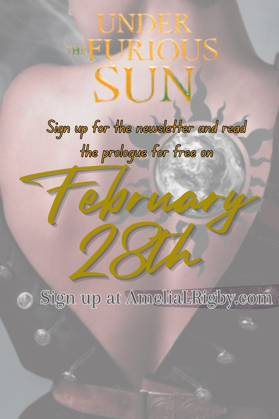 A promo image for Under the Furious Sun, announcing that the prologue will be released to newsletter subscribers on February 28th.